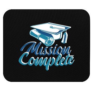 Discover Mission Completed Graduation University Done Missi Mouse Pads