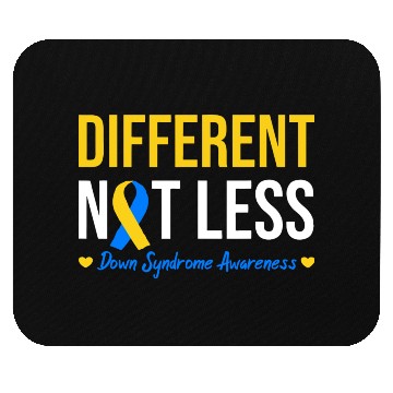 Discover Different Not Less World Down Syndrome Awareness Mouse Pads