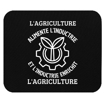 Discover L'AGRICULTURE ALIMENTE L NDUCTRIE ET L'INDUCTRIE Mouse Pads