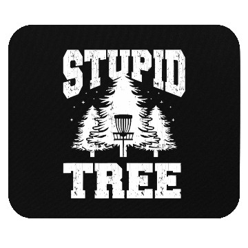 Discover Stupid Tree Funny Disc Golf Mouse Pads