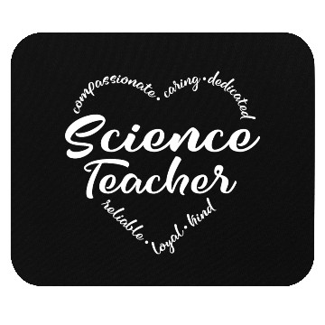 Discover Science teacher with heart design Mouse Pads