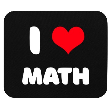 Discover I love math Mouse Pads