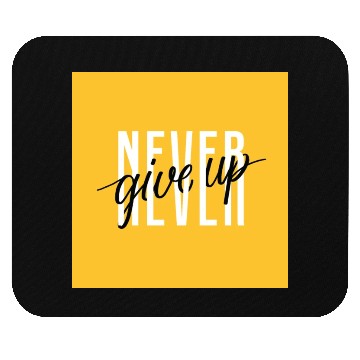 Discover Never Give Up - Motivation Mouse Pads Mouse Pads