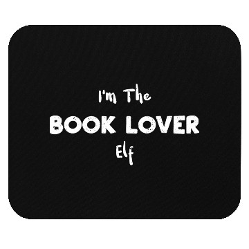 Discover I'm The Book Lover Elf Mouse Pads