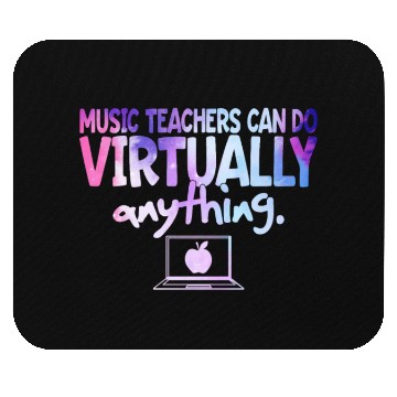 Discover Music Teachers Can Do Virtually Anything Chorus Mouse Pads