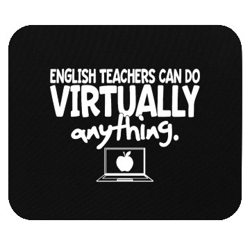 Discover English Teachers Can Do Virtually Anything Mouse Pads