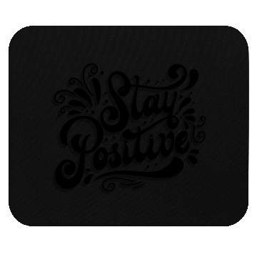 Discover Stay Positive Mouse Pads