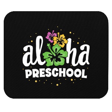 Discover Aloha Preschool Pre-K Teacher First Day Back to Mouse Pads