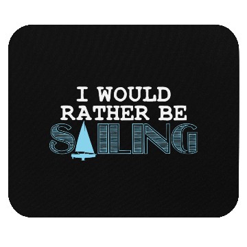 Discover Sailing Joke Sailor Boat Sailboat Anchor Skipper Mouse Pads