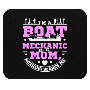 Discover Boat mechanic and mother mom Mouse Pads