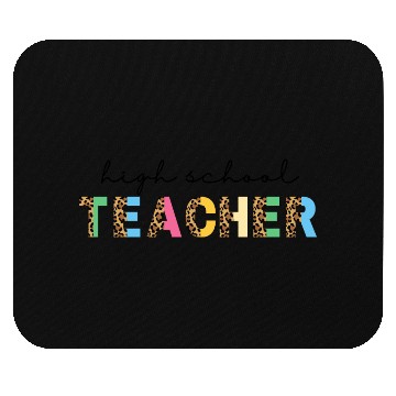 Discover High School Teacher Mouse Pads