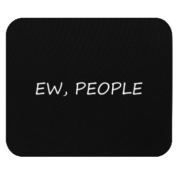 Discover EW, PEOPLE Mouse Pads Mouse Pads