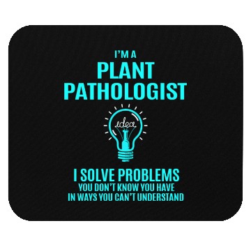 Discover Plant Pathologist Mouse Pads - I Solve Problems Gift