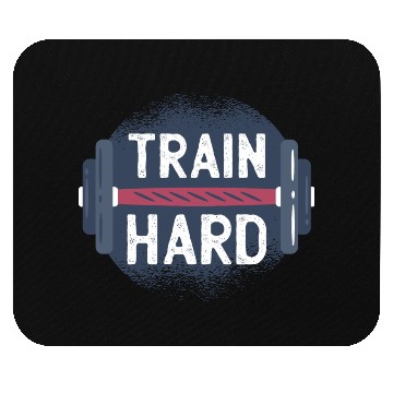 Discover Train Hard Mouse Pads