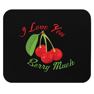 Discover I Love You BERRY Much Mouse Pads
