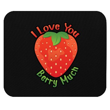 Discover I Love You BERRY Much Mouse Pads