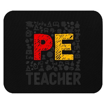 Discover Physical Education Teacher PE Teacher Mouse Pads