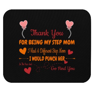 Discover Thank You For Being My Step Mom Funny Mouse Pads