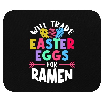 Discover Will Trade Easter Eggs For Ramen | Ramen Lover | Mouse Pads