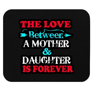 Discover the love between mom and daughter Mouse Pads