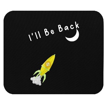 Discover I'll Be Back To The Moon Rocket Spaceship Crypto C Mouse Pads