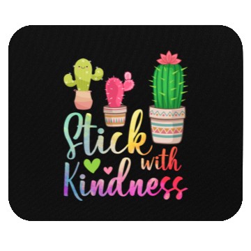 Discover Stick With Kindness Cactus Lovers Teacher Mouse Pads