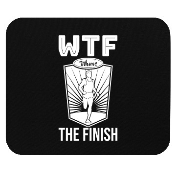 Discover WTF Where's The Finish - Running Runner Mouse Pads