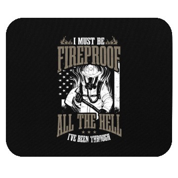 Discover 4th July Firefighter Must Be Fireproof All Hell Mouse Pads