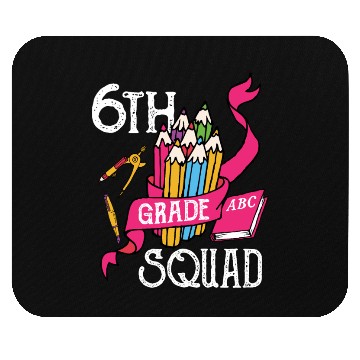 Discover 6th Grade Squad Student Back To School Mouse Pads
