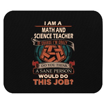 Discover Math And Science Teacher Mouse Pads - Sane Person Gif