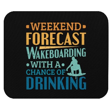 Discover Weekend Forecast Wakeboard Wakeboarding Mouse Pads