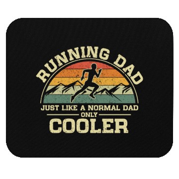 Discover Running Dad Just Like A Normal Dad Only Cooler Mouse Pads
