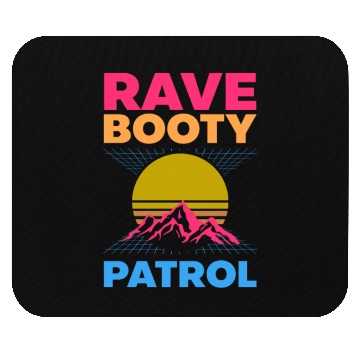 Discover EDM Rave Techno 80s Rave Booty Patrol Mouse Pads