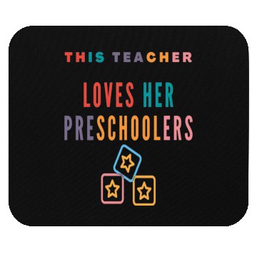 Discover this teacher loves her preschoolers Mouse Pads