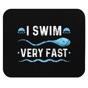 Discover I Swim Fast Swimmer Swimming Mouse Pads