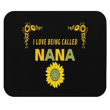 Discover i love being called nana Mouse Pads