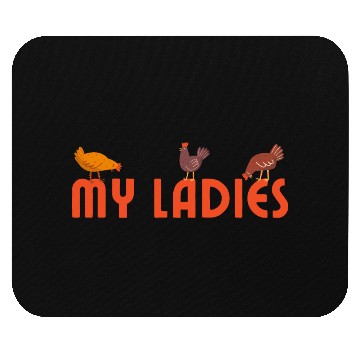 Discover My ladies | Backyard chicken farmer Mouse Pads