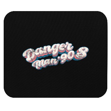 Discover Danger 90s man Mouse Pads
