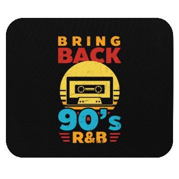 Discover I Love The 90s Bring Back The 90s R&B Mouse Pads