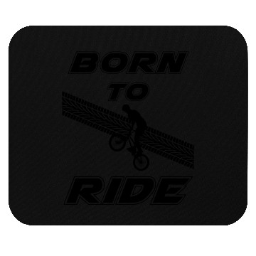 Discover born to ride born to ride bmx race bike Mouse Pads
