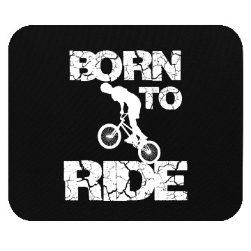 Discover born to ride born to ride bmx race bike Mouse Pads