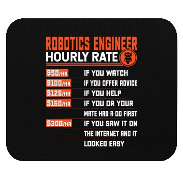 Discover Robotics Engineering Hourly Rate - Funny Robotics Mouse Pads