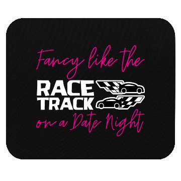 Discover Fancy Like The Race Track On A Date Night 2 Mouse Pads