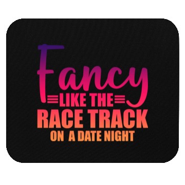 Discover Fancy Like The Race Track On A Date Night 3 Mouse Pads