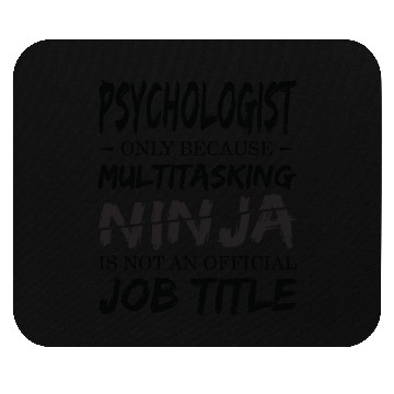 Discover Ninja Psychologist Mouse Pads
