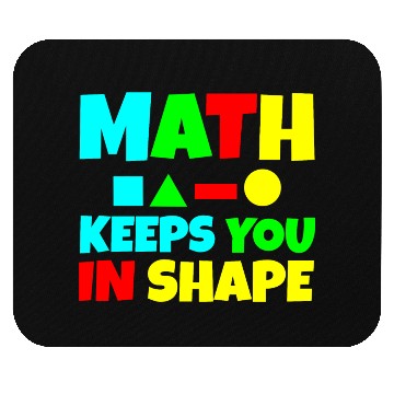 Discover Math Keeps You In Shape 2 Mouse Pads