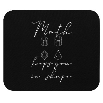 Discover Math Keeps You In Shape 4 Mouse Pads