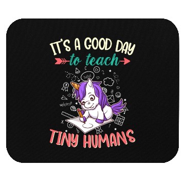 Discover Good Day To Teach Tiny Humans Elementary Teacher Mouse Pads