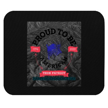 Discover Independence day 1776. Proud To Be Patriot. Mouse Pads