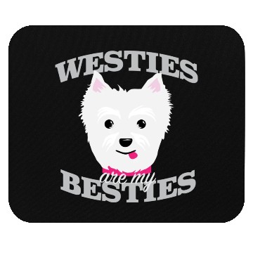 Discover Westies Are My Besties Mouse Pads